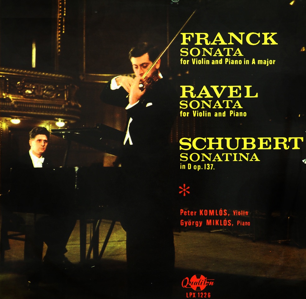 Обложка альбома «Ravel, Schubert, Franck szonátái» — Péter Komlós & György Miklós