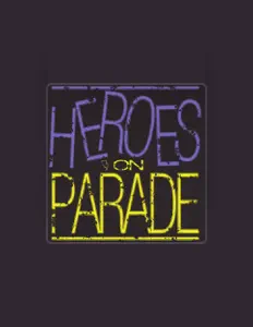 Listen to Heroes On Parade, watch music videos, read bio, see tour dates & more!