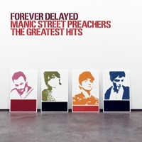 Forever Delayed - Manic Street Preachers Greatest Hits - Manic Street Preachers