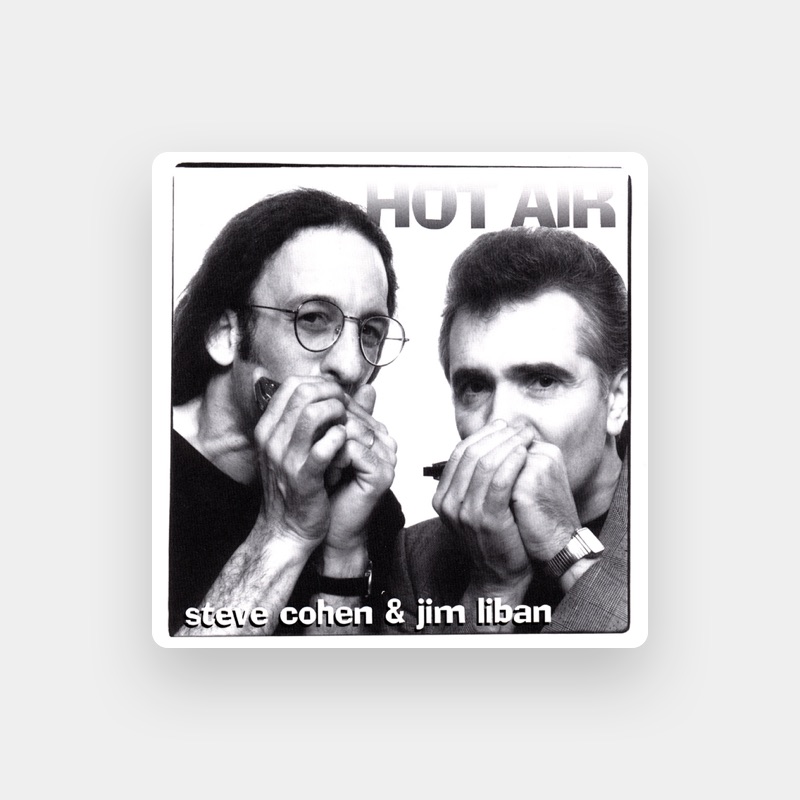 Steve Cohen & Jim Liban