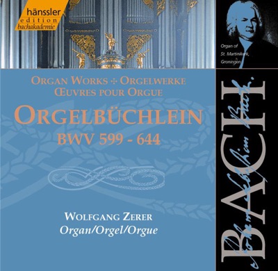 Bach, J.S: Orgelbuchlein, BWV 599-644