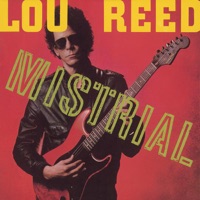Mistrial - Lou Reed
