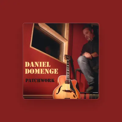 Listen to Daniel Domenge, watch music videos, read bio, see tour dates & more!
