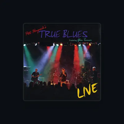 Listen to Pete Haycock's True Blues, watch music videos, read bio, see tour dates & more!