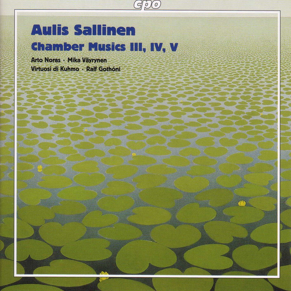 Обложка альбома «Sallinen: Chamber Music Iii, Vi and V - Introduction and Tango Overture - Elegy for Sebastian Knight» — Ralf Gothóni, Virtuosi Di Kuhmo, Arto Noras & Mika Väyrynen