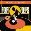 Minimal Electro for Djs, Vol. 1, 2010