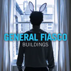 Buildings - General Fiasco