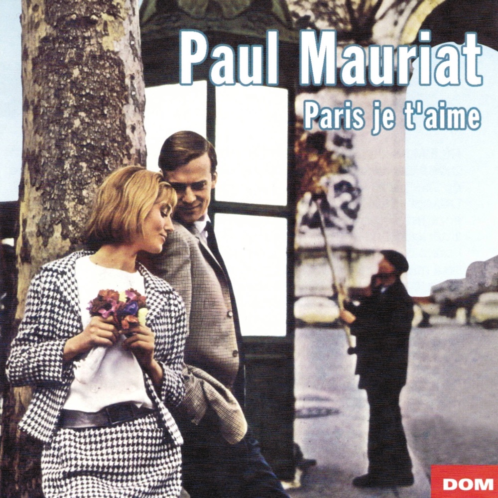 Обложка альбома «Paris je t'aime» — Paul Mauriat