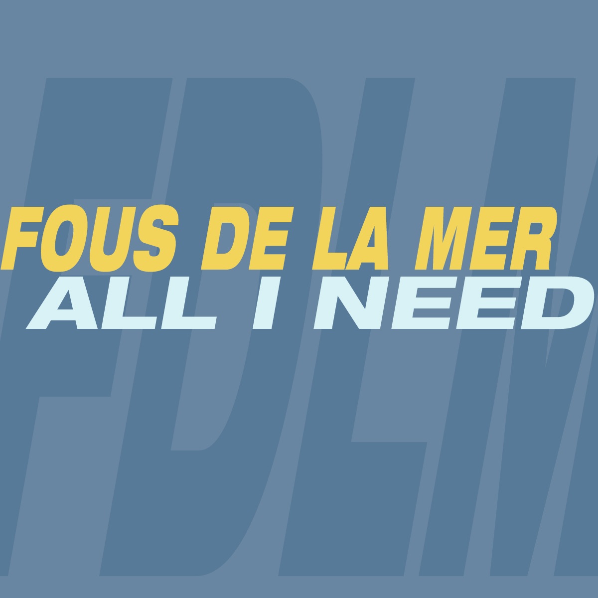 All I Need cover art