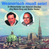 Weanerisch muass sein! - Ur-Wienerlieder von Heinrich Strecker - Verschiedene Interpret:innen