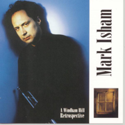 A Windham Hill Retrospective - Mark Isham