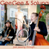 Just Passing Through - Soluna Samay & Gee Gee Kettel new Single