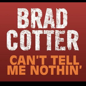 Can't Tell Me Nothin' - Single