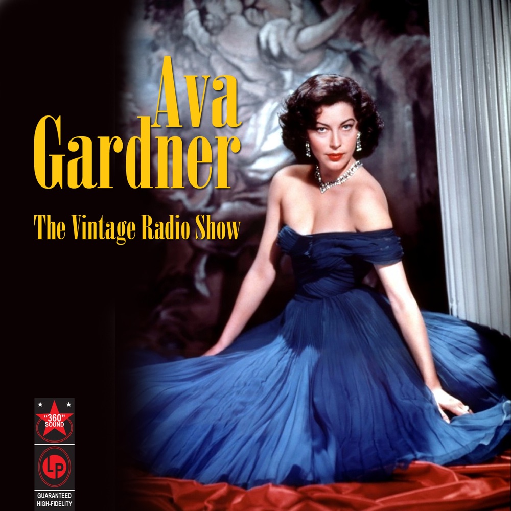 Обложка альбома «The Vintage Radio Shows» — Ava Gardner