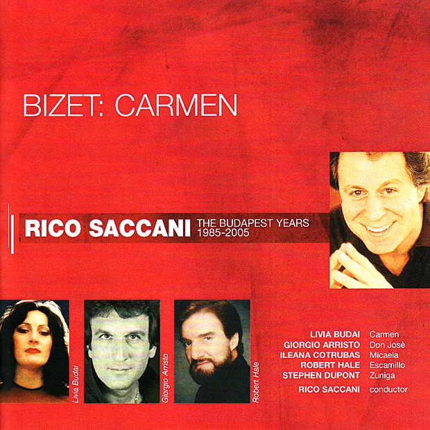 Обложка альбома «Bizet: Carmen» — Budapest Philharmonic Orchestra, Livia Budai, Giorgio Arristo, Ileana Cotrubas, Robert Hale, Stephen Dupont & Rico Saccani
