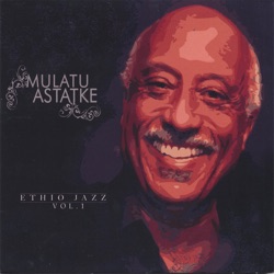 Mulatu Astatke - Yekermo Sew