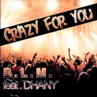 Crazy for You (feat. Dhany) - Single - BLM