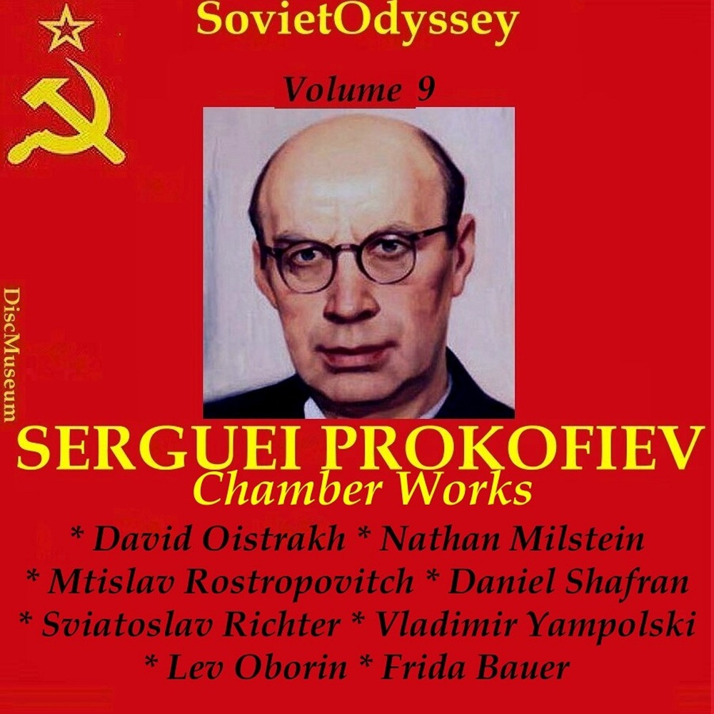 Обложка альбома «Prokofiev: Chamber Works (Vol. 9)» — Daniel Shafran, Jascha Heifetz, David Oistrakh, Nathan Milstein & Mstislav Rostropovich
