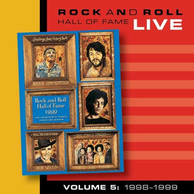 Rock and Roll Hall of Fame, Vol. 5: 1998-1999 (Live)