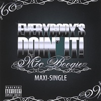 Everybody's Doin It Maxi Single - Mic Boogie