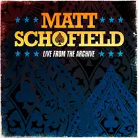 All You Need (Live) — Matt Schofield