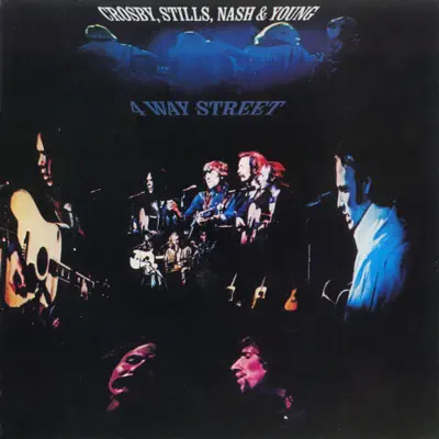 4 Way Street (Live) - Crosby, Stills, Nash & Young