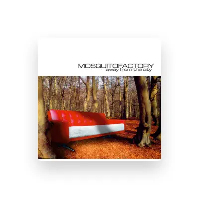 Listen to Mosquitofactory, watch music videos, read bio, see tour dates & more!