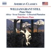 William Grant Still: Piano Music: Africa - Seven Traceries - A Deserted Plantation