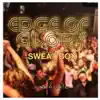 Sweat Box - Edge Of Glory (jWEb Remix Edit)