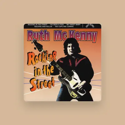 Listen to Ruth McKenny, watch music videos, read bio, see tour dates & more!