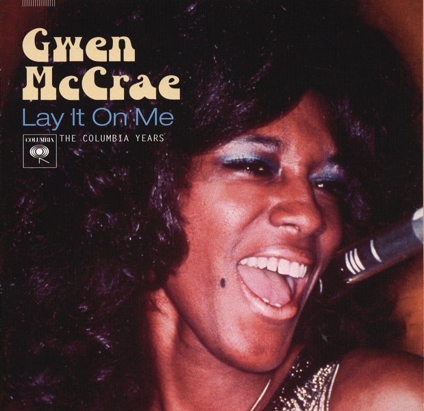 Обложка альбома «Lay It On Me - The Columbia Years» — Gwen McCrae
