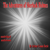 The Adventures of Sherlock Holmes (Sir Arthur Conan Doyle, Unabridged AudioBook)