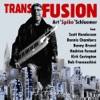 Transfusion (feat. Bunny Brunel, Dennis Chambers, Hadrien Feraud, Kirk Covington, Scott Henderson)