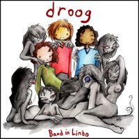 Band In Limbo - Droog