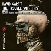 The Trouble With This (Darius Syrossian Remix)