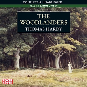 The Woodlanders (Unabridged)