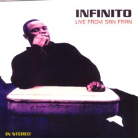 Live from San Fran - Infinito