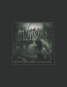Listen to Rumors of Betrayal, watch music videos, read bio, see tour dates & more!