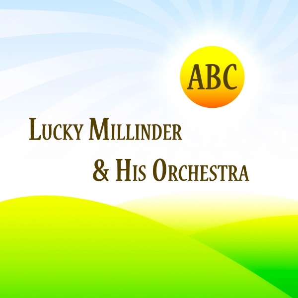 ABC Lucky Millinder & His Orchestra
