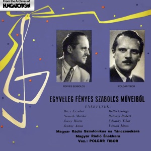 Egyveleg Fényes Szabolcs műveiből (Hungaroton Classics)