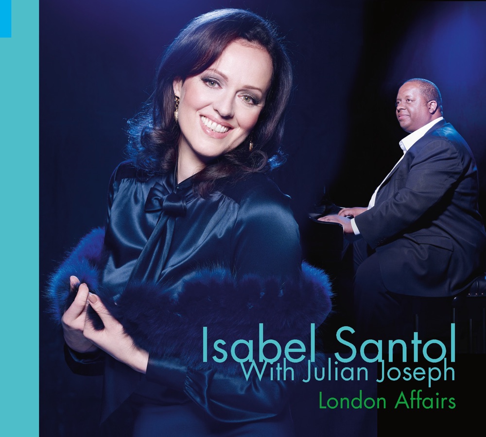 Обложка альбома «London Affairs» — Isabel Santol & Julian Joseph