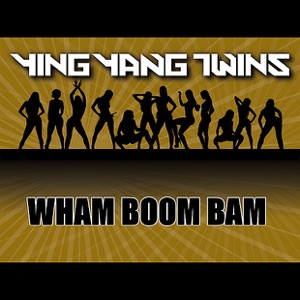 Wham Boom Bam - EP