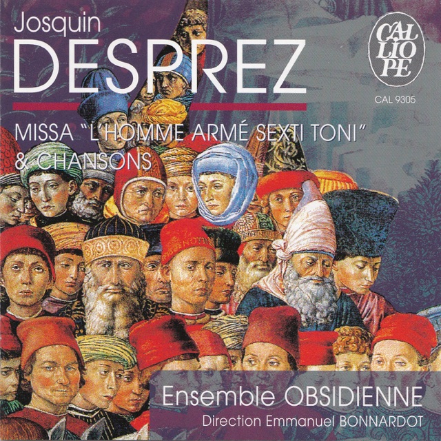 Desprez: Missa 'L'homme armé sexti toni'