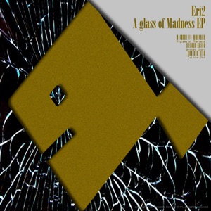 A Glass of Madness - Single