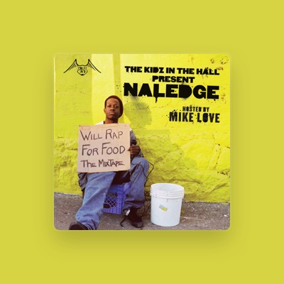 Listen to Naledge (Kidz in the Hall), watch music videos, read bio, see tour dates & more!