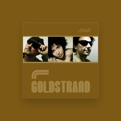 Listen to Goldstrand, watch music videos, read bio, see tour dates & more!