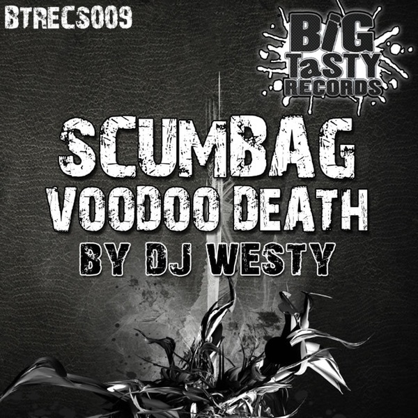 Scumbag / Voodoo Death - Single