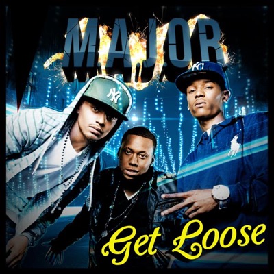 Get Loose - Single