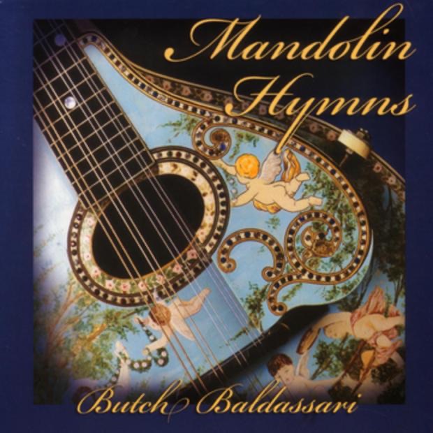 Обложка альбома «Mandolin Hymns» — Butch Baldassari