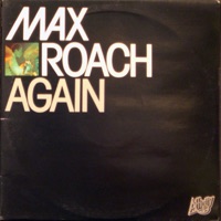 Again - Max Roach